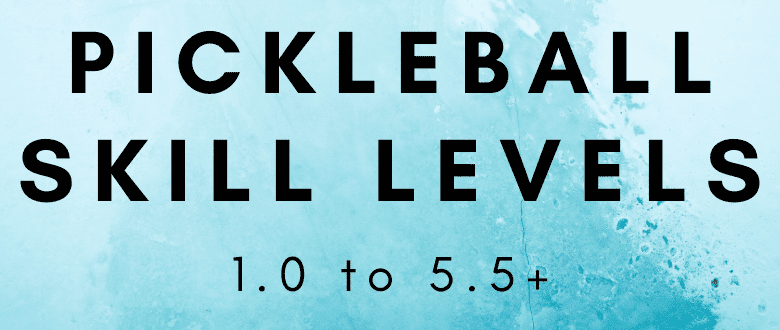 Pickleball-Skill-Levels