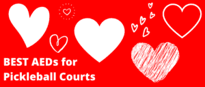 BEST-AEDs-for-Pickleball-Courts